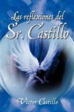 Las Reflexiones del Sr. Castillo af V Ctor Castillo