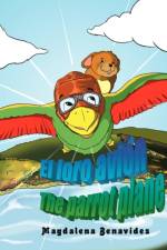 El Loro Avion the Parrot Plane af Magdalena Benavides