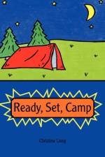 Ready, Set, Camp af Christine Long