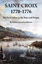 Saint Croix 1770-1776 af Robert Amandus Johnson