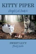 KITTY PIPER Angel Cat, Book 6 af Mary Lasota