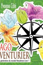 Bago l'aventurier af Yvonne Cote
