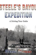 Steele's Bayou Expedition, A driving tour guide af David Dumas