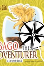 Bago the Adventurer af Yvonne Cote