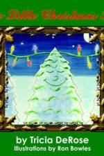 The Little Christmas Tree af Tricia DeRose