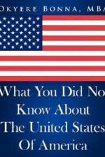 What You Did Not Know about the United States of America af Okyere Bonna