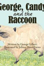 George, Candy, and the Raccoon af George Gilbert