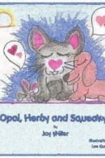 Opal, Herby, and Squeaky af Jay Miller