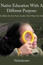 Native Education With A Different Purpose af Nisheducator