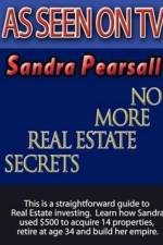 No More Real Estate Secrets af Sandra Pearsall