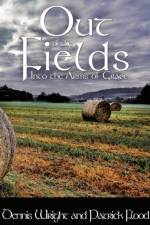 Out of the Fields af Dennis Wright
