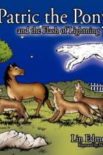 Patric the Pony and the Flash of Lightning af Lin Edmonds