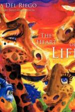 The Heart of Life af Erica Del Riego