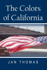 The Colors of California af Jan Thomas