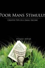 Poor Mans Stimulus af William J. Fowler