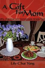 A Gift For Mom af Lily Chai Yang