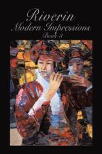 Modern Impressions Book 3 af Riverin