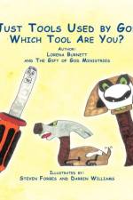 Just Tools Used By God af Lorena Burnett