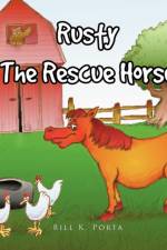 Rusty the Rescue Horse af Bill K. Porta