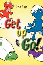 Get Up & Go! af Iris Ebia