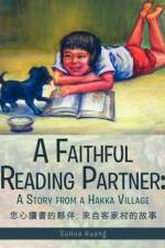 A Faithful Reading Partner af Suhua Huang