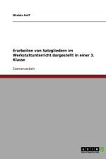 Erarbeiten von Satzgliedern im Werkstattunterricht einer 3. Klasse af Wiebke Hoff