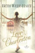 Love, Charleston af Beth Webb Hart