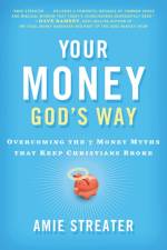 Your Money God's Way af Amie Streater
