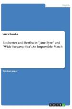 Rochester and Bertha in Jane Eyre and Wide Sargasso Sea af Laura Deneke