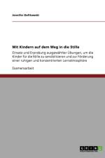 Mit Kindern auf dem Weg in die Stille af Jennifer Defitowski