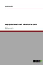 Ergogene Substanzen im Ausdauersport af Walter Kraus