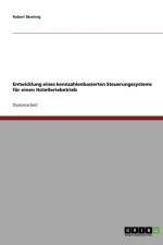 Entwicklung eines kennzahlenbasierten Steuerungssystems fur einen Hotelleriebetrieb af Robert Skreinig