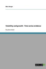 Volatility and growth - Time series evidence af Marc Berger
