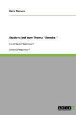 Stationslauf zum Thema Strecke af Katrin Niemann