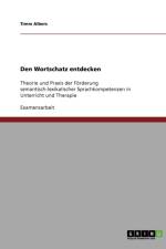 Den Wortschatz entdecken af Timm Albers