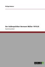 Der Aussenpolitiker Hermann Muller 1919-20 af Philipp Robens