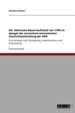 Der sachsische Bauernaufstand von 1790 im Spiegel der marxistisch-leninistischen Geschichtsschreibung der DDR af Christian Richter