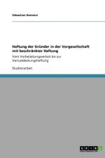 Haftung der Grunder in der Vorgesellschaft mit beschrankter Haftung af Sebastian Homeier