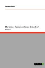 Ellernklipp - Nach einem Harzer Kirchenbuch af Theodor Fontane