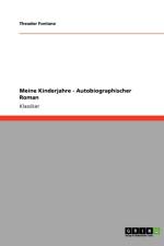 Meine Kinderjahre - Autobiographischer Roman af Theodor Fontane