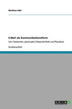 E-Mail als Kommunikationsform af Matthias Suhl