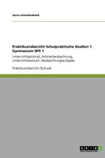Praktikumsbericht Schulpraktische Studien 1 Gymnasium SPS 1 af Laura Schmalenbach