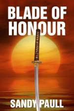 Blade of Honour af Sandy Paull
