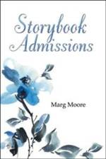 Storybook Admissions af Marg Moore