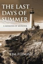 Last Days of Summer af Tim Fleming