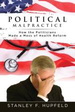 Political Malpractice af Stanley F Hupfeld