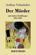 Der Moerder af Arthur Schnitzler