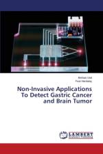 Non-Invasive Applications To Detect Gastric Cancer and Brain Tumor af Ural Berkan