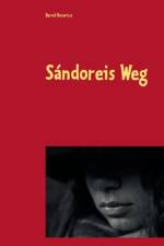Sandoreis Weg af Bernd Rosarius