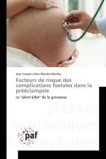 Facteurs de risque des complications foetales dans la preeclampsie af Jean Francois Alain Mamba Mamba